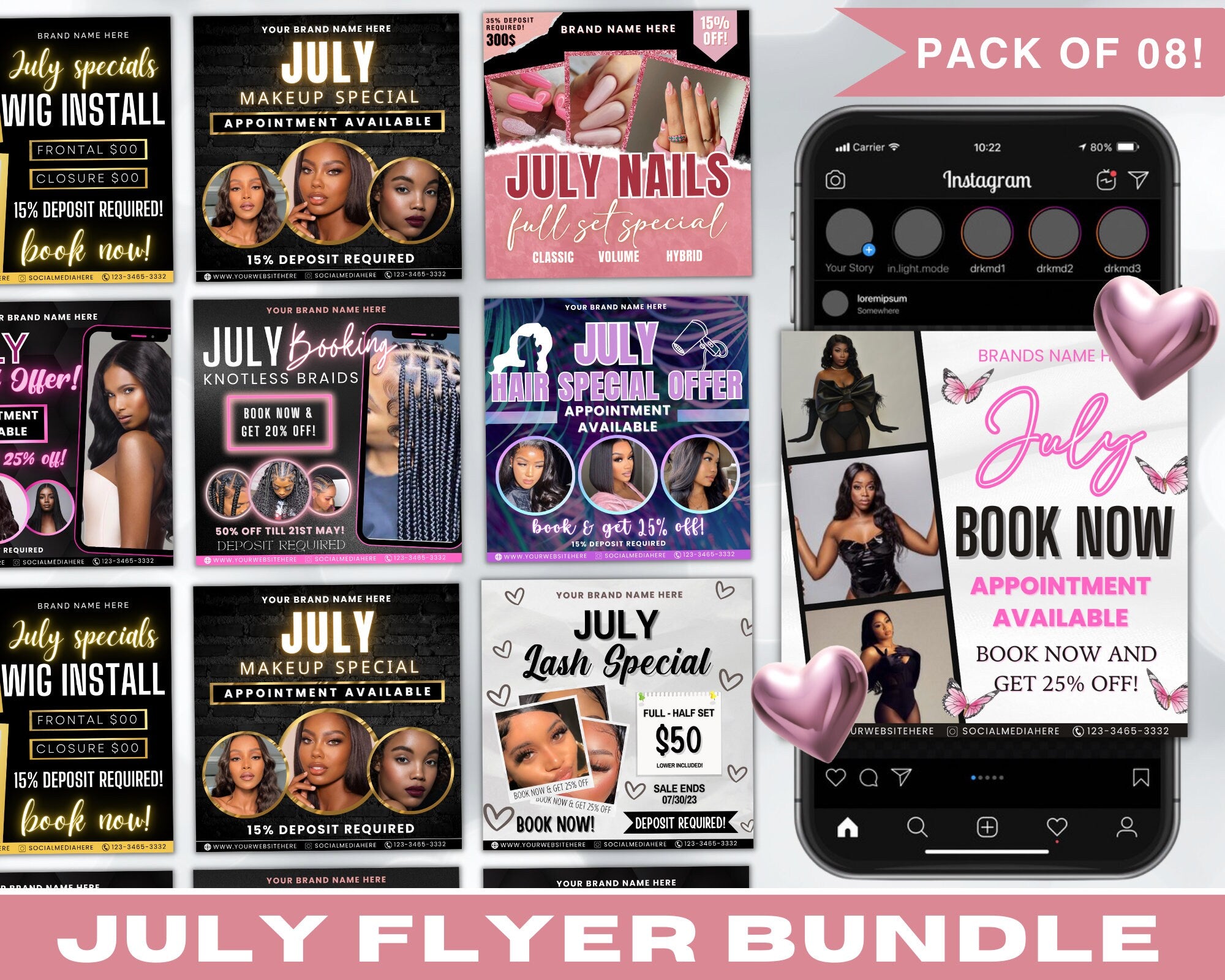 July Flyer Bundle, Bundle Of 08, New Arrivals Flyer, July Booking Flyer, Braids Flyer, Hair lash Nail Special Flyers, Wig Install Mua Flyers